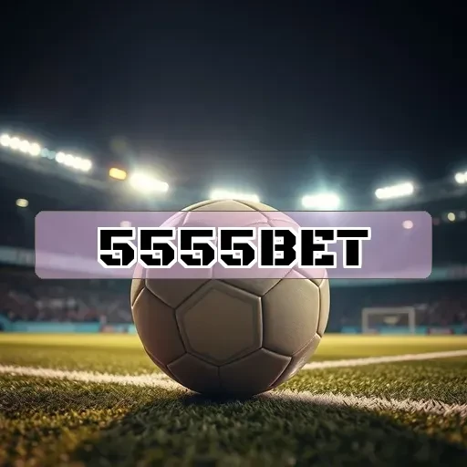 5555BET: Atraentes Bônus que Transformam Sua Experiência de Jogo