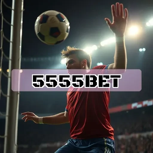 5555BET: A Nova Era das Apostas em Esportes Online